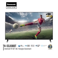 Panasonic LED TV TH-55JX800T 4K TV ทีวี 55 นิ้ว Android TV Google Assistant Dolby Vision Chromecast แอนดรอยด์ทีวี