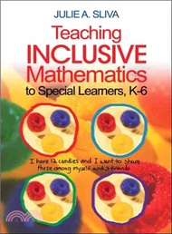 66411.Teaching Inclusive Mathematics to Special Learners and Low Achievers, K-6 ― No More Lost in Math