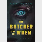 The Butcher and the Wren