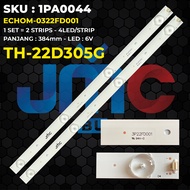 Backlight TV PANASONIC 22 Inch TH-22D305G ECHOM-0322FD001