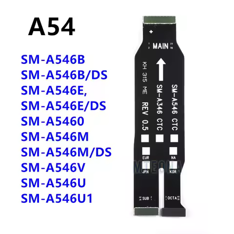 Main Board Motherboard Connector Flex Cable For Samsung Galaxy A54 SM-A546B A546E A546M A546U Replac