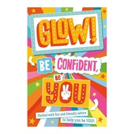 Glow Be Confident, Be You (brand new softcover)