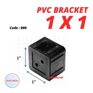 aluminum PVC Bracket 1" X 1" Hollow Bracket Code 000