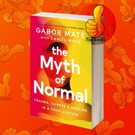 The Myth Of Normal Gabor Mate, Daniel Mate (BOOK)
