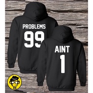 99 Problems Aint 1 Matching Couple Hoodies Set