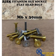 RISK Titanium Hex Socket Flat Head Bolt M6x30mm (1PCS)