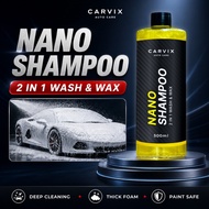 CARVIX | Nano Car Shampoo Wash & Wax Premium Car Wash Shampoo Snow Foam Sabun Cuci Kereta 洗车液