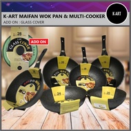 K-ART MAIFAN Wok Pan & Multi-Cooker  For Gas Use Only [ add on Glass Cover ] [ SG STOCK ]