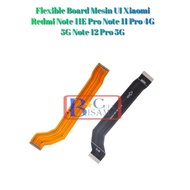 MESIN Flexible Board UI Machine Xiaomi Redmi Note 11E Pro Note 11 Pro 4G 5G Note 12 Pro 4G Original 