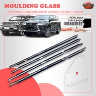 ORI TOYOTA LANDCRUISER LC200 2008-2016/LEXUS LX570 MOULDING DOOR MOULDING LINING RUBBER OUTER GLASS 