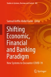 Shifting Economic, Financial and Banking Paradigm Samsul Ariffin Abdul Karim