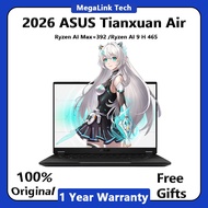 ASUS Tianxuan Air 2026 Ryzen AI Max+ 392 / Ryzen AI 9 H 465 | RTX5060/ 14inch 2.5K 165Hz ASUS Laptop