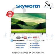 SKYWORTH 43" 2K FHD GOOGLE TV 43E6800G YOUTUBE NETFLIX