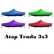 ATAP TENDA LIPAT 3X3 MURAH ( HANYA ATAP SAJA) TENDA