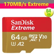 SanDisk 64GB 64G microSDXC【170MB/s Extreme】microSD 4K 手機 記憶卡