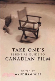 14158.Take One's Essential Guide to Canadian Film