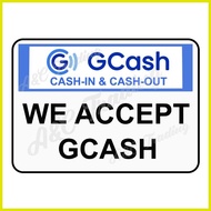 ❁ ◩ ◰ GCASH CASH IN CASH OUT SIGNAGE
