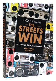 LL COOL J Presents The Streets Win: 50 Years of Hip-Hop Greatness LL COOL J Presents The Streets Win