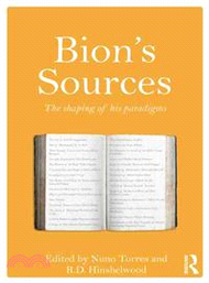 23019.Bion's Sources ─ The shaping of his paradigms
