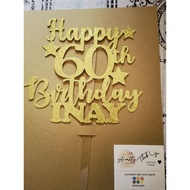 Happy 60th Birthday Inay cake topper