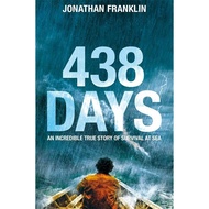 [100% Original Books] - 438 Days - An Extraordinary True Story of Survi by Jonathan Franklin (UK edi