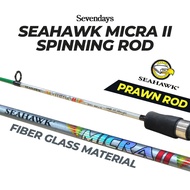 Seahawk Micra II Prawn Rod 362/402/462/502 Joran Udang Galah Sepit Biru Harimau Talapia Ebi Fishing 