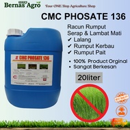 20L CMC Phosate 136 Glyphosate 13.6% Herbicide Racun Rumput Lalang Racun Rumput Serap Rancun Rumput 