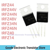 10PCS IRFZ44 IRFZ44V  IRFZ44N IRFZ48V IRFZ34N IRFZ46N IRFZ40 IRFZ14 TO-220  High Quality In Stock 6S