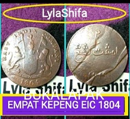 koin  sumatra E I C  empat kepeng 1219 1804 EAST INDIA COMPANY  langka error RARE COIN british east indies  eic 4 keping thick flan tebal