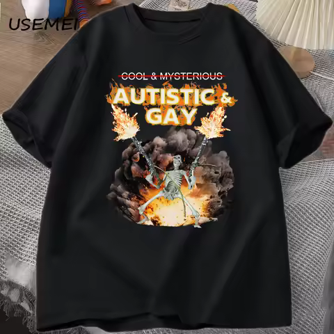 Autistic and Gay Skeleton Explosion T Shirt Unhinged Skeleton Autism Meme T-Shirt Cotton Short Sleev