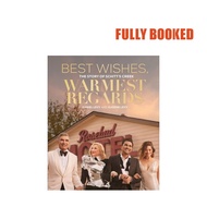 Best Wishes, Warmest Regards: The Story of Schitt's Creek (Hardcover) by Daniel & Eugene Levy