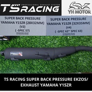TS RACING SUPER BACK PRESSURE EKZOS/ EXHAUST YAMAHA Y15ZR ORIGINAL 100% TS RACING