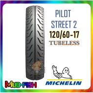 MICHELIN 120/60 B 17 PILOT STREET 2 TUBELESS TYRE