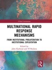 Multinational Rapid Response Mechanisms John Karlsrud