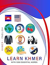 Learn Khmer with 1000 Essential Words: Bilingual Cambodian - English Language Learning Book for Kids
