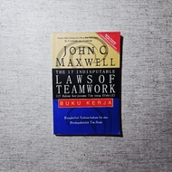 The 17 Indisputable Laws of Teamwork – Work Book (17 Effective Team Cooperation Laws): John C. Maxwe