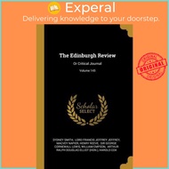 The Edinburgh Review : Or Critical Journal; Volume 145 by Sydney Smith (paperback)