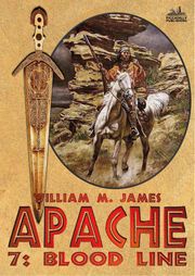 Blood Line (An Apache Western #7) William M James