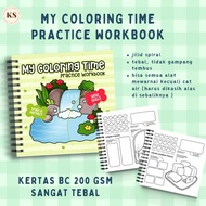 MY COLORING TIME PRACTICE WORKBOOK Coloring Book Coloring Practice Buku Latihan Mewarnai Remaja Dewa