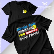/ DISTRO T-SHIRTS WORK WORDS T-SHIRTS THAT DOESN'T GIVEN BUT A WALLET ALWAYS FILLED WITH 24S COMBED 