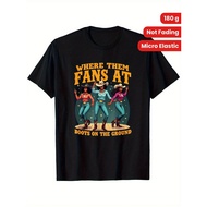 Boots on The Ground T Shirt Where Them Fans at T-Shirt, MenS Quality Black Cotton T-Shirt, Not Fadin