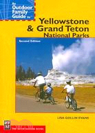 Outdoor Family Guide to Yellowstone &amp; Grand Teton National Parks