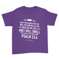Psalm 23 T Shirt | “I Will Dwell in The House of The Lord Forever” | 100% Cotton | Unisex Tee