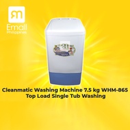 Emall Philippines Cleanmatic Washing Machine 7.5 kg WHM-865 Top Load Single Tub Washing