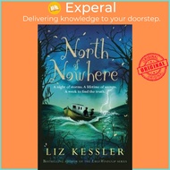 North of Nowhere by Liz Kessler (UK edition, paperback)