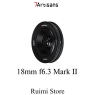 7Artisans 18mm F6.3 Mark II Ultra-thin APS-C Manual Focus Prime Lens for Sony E Fuji XF Nikon Z Mirrorless Cameras