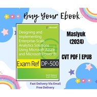 Designing & Implementing Enterprise-Scale Analytics Solutions Using Microsoft Azure & Microsoft Powe