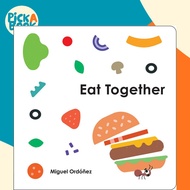 Eat Together by Miguel Ordonez (US edition, paperback)