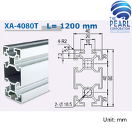 XA-4080T-1200 อลูมิเนียมโปรไฟล์ ขนาดหน้าตัด 40x80 mm ยาว 1200 mm (T-NUT ALUMINIUM PROFILE 4080T LENG