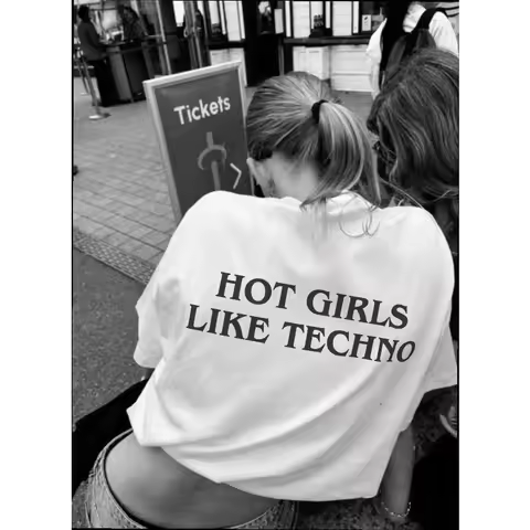 Hot Girls Like Techno Shirt: EDM Festival Tee Rave Party Top Funny Music Graphic TShirt Club Outfit